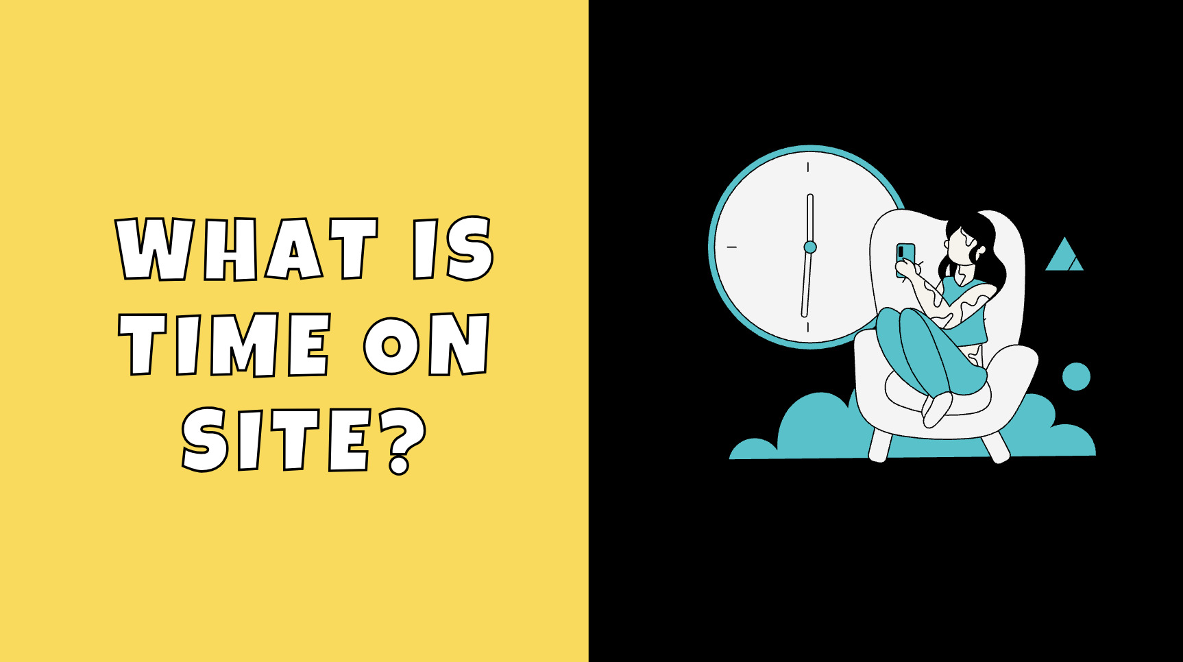 Time on site là gì? Các cách giúp cải thiện time on site hiệu quả